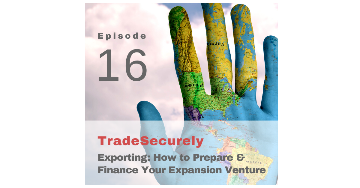 Preparing for and Financing Your Export Venture